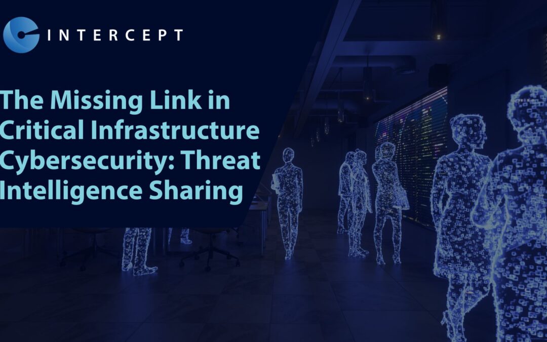 The Missing Link in Critical Infrastructure Cybersecurity: Threat Intelligence Sharing