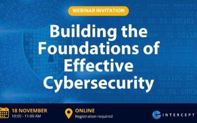 Building the Foundations of Effective Cybersecurity: Join the INTERCEPT Webinar!